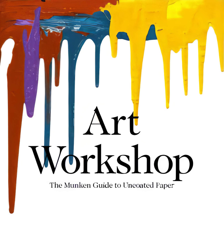 Art Workshop – The Munken Guide to Uncoated Paper