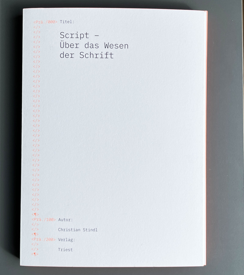 Umschlagseite des Buches von  Christian Stindl mit dem Titel »Scripr – Über das Wesen der Schrift«.